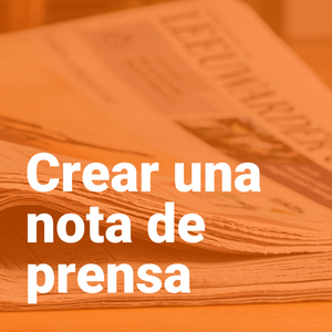 crear una nota de prensa, gabinete de prensa, startups, comunicacion para pymes, aceleradora de startups, aceleradora de negocios